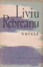 Nuvele - Liviu Rebreanu (Editie 1957) foto