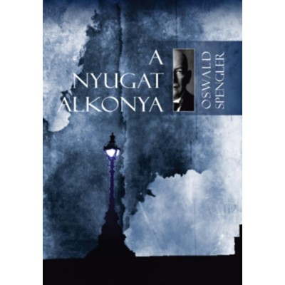 A Nyugat alkonya I-II. - Oswald Spengler foto