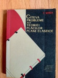 Cateva probleme ale teoriei placilor plane elastice- V.Manea