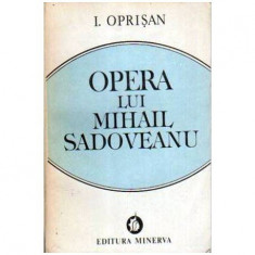 I. Oprisan - Opera lui Mihail Sadoveanu - 105821