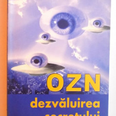 OZN - DEZVALUIREA SECRETULUI de GILDAS BOURDAIS , 2001 * MICI DEFECTE COPERTA