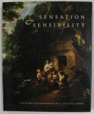 SENSATION and SENSIBILITY , VIEWING GAINSBOROUGH &#039;S COTTAGE DOOR , edited by ANN BERMINGHAM , 2005