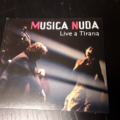 [CDA] Musica Nuda - Live a Tirana - digipak - cd audio original