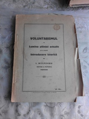 VOLUNTARISMUL IN LUMINA STIINTEI ACTUALE - I. NISIPEANU foto