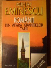 ROMANII DIN AFARA GRANITELOR TARII-MIHAI EMINESCU-260707 foto