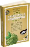 Principiile Homeopatiei - William Boericke, Homeopatie, Medicina alternativa, Spiritualitate, Ezoterism, Carte