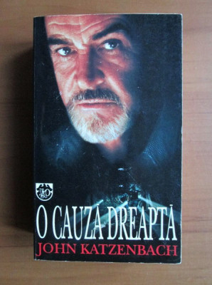 John Katzenbach - O cauza dreapta foto