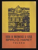 Liceul de mateamtica si fizica Spiru C. Haret / Dima Gheorghe