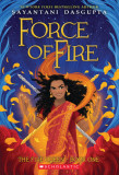 Force of Fire (the Fire Queen #1)