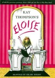 Eloise: A Book for Precocious Grown Ups