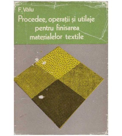F. Valu - Procedee, operatii si utilaje pentru finisarea