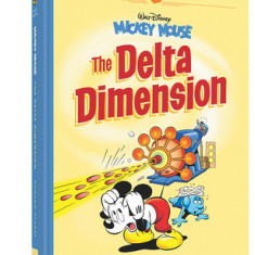 Disney Masters Vol. 1: Romano Scarpa: Walt Disney's Mickey Mouse: The Delta Dimension