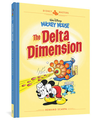 Disney Masters Vol. 1: Romano Scarpa: Walt Disney&amp;#039;s Mickey Mouse: The Delta Dimension foto