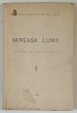 MIREASA LUMII , CU UN PORTRET INEDIT DE MARIA PILLAT - BRATES de CONSTANTIN STELIAN , 1941 *DEDICATIE