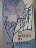 Si Maine Si Poimaine, Corneliu Stefanache, Roman, Editura Princeps Edit, 1993, Paperback
