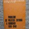PROBLEME DE POLITICA EXTERNA A ROMANIEI 1918-1940 VOL.2 CULEGERE DE STUDII-C. BOTORAN, I. CALAFETEANU
