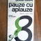 Pauze cu aplauze - George Zarafu, ilustratii MATTY / R2S