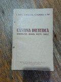 Cantina dietetica, meniuri, retete, ... - I. Pavel , 1955 / R4P1F