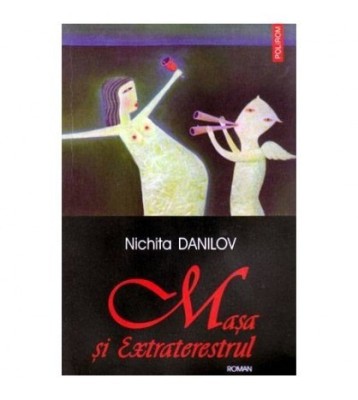 Nichita Danilov - Masa si Extraterestrul - roman - 102357 foto
