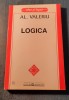 Logica Al. Valeriu - Filosofie, Editura Garamond, 300 Pagini