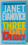 THREE TO GET DEADLY by JANET EVANOVICH , 1998