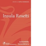 Insula Rosetti - Alexandru Teodorescu