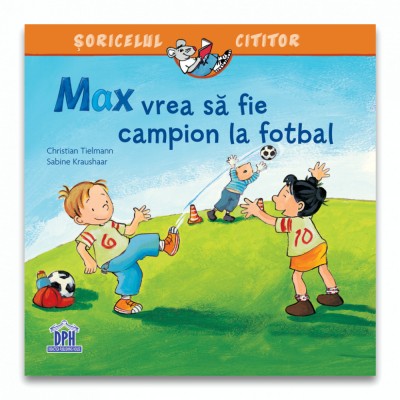 Max vrea sa fie campion la fotbal foto