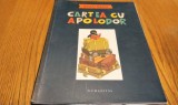 Cartea cu Apolodor - Gellu Naum - Ilustratii Nicolae Vasilescu - Humanitas - 2008 - Carte Copii Povesti Ilustrata
