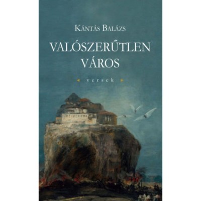 Val&amp;oacute;szerűtlen v&amp;aacute;ros - K&amp;aacute;nt&amp;aacute;s Bal&amp;aacute;zs foto