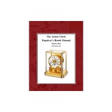 The Atmos Clock Repairer's Bench Manual