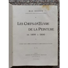 Les Chefs D&#039;oeuvre De La Peinture De 1400 A 1800 - Max Rooses , B762