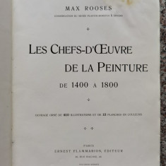 Les Chefs D'oeuvre De La Peinture De 1400 A 1800 - Max Rooses ,554383