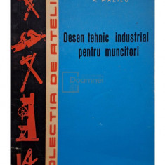 A. Mazilu - Desen tehnic industrial pentru muncitori (editia 1962)