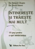 INTINERESTE SI TRAIESTE MAI MULT-DEEPAK CHOPRA, DAVID SIMON-275089