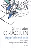AS - GHEORGHE CRACIUN - TRUPUL STIE MAI MULT