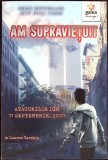 AM SUPRAVIETUIT ATACURILOR DIN 11 SEPTEMBRIE 2001-LAUREN TARSHIS-341279