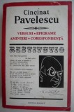 Versuri, Epigrame, Amintiri &amp; Corespondenta - Cincinat Pavelescu - Carte Poezie Beletristica