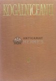 Cumpara ieftin Opere (volumul 2). Scrieri istorice - 1976 - Mihail Kogalniceanu ($T1)