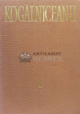 Opere (volumul 2). Scrieri istorice - 1976 - Mihail Kogalniceanu ($T1)