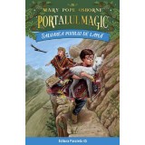 Salvarea Puiului De Lama. Portalul Magic Nr. 26, Mary Pope Osborne - Editura Paralela 45