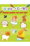 Desenez si colorez. Desene pentru cei mai mici