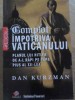 COMPLOT IMPOTRIVA VATICANULUI. PLANUL LUI HITLER DE A-L RAPI PE PAPA PIUS AL XII-LEA-DAN KURZMAN-226214