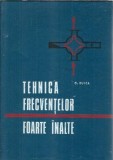 Carte Tehnica Tehnica Frecventelor Foarte Inalte G. Rulea 1972 Cartoanta Editura Didactica Pedagogica 414 Pagini Dimensiuni 18 x 24