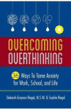 Overcoming Overthinking - Deborah Grayson Riegel, Sophie Riegel