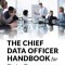 The Chief Data Officer Handbook for Data Governance