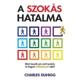 A szok&aacute;s hatalma - Charles Duhigg