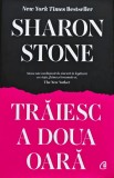 Trăiesc a doua oară - 2022 - Sharon Stone (T310)