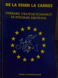 De la Essen la Cannes. Itinerarul strategiei romanesti de integrare europeana (1995)