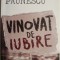 Vinovat de iubire &ndash; Adrian Paunescu