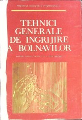 TEHNICI GENERALE DE INGRIJIRE A BOLNAVILOR. MANUAL PENTRU LICEE SANITARE-G. BALTA, A. METAXATOS, A. KYOVSKI-271300